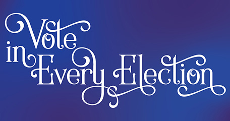 Vote in Every Election