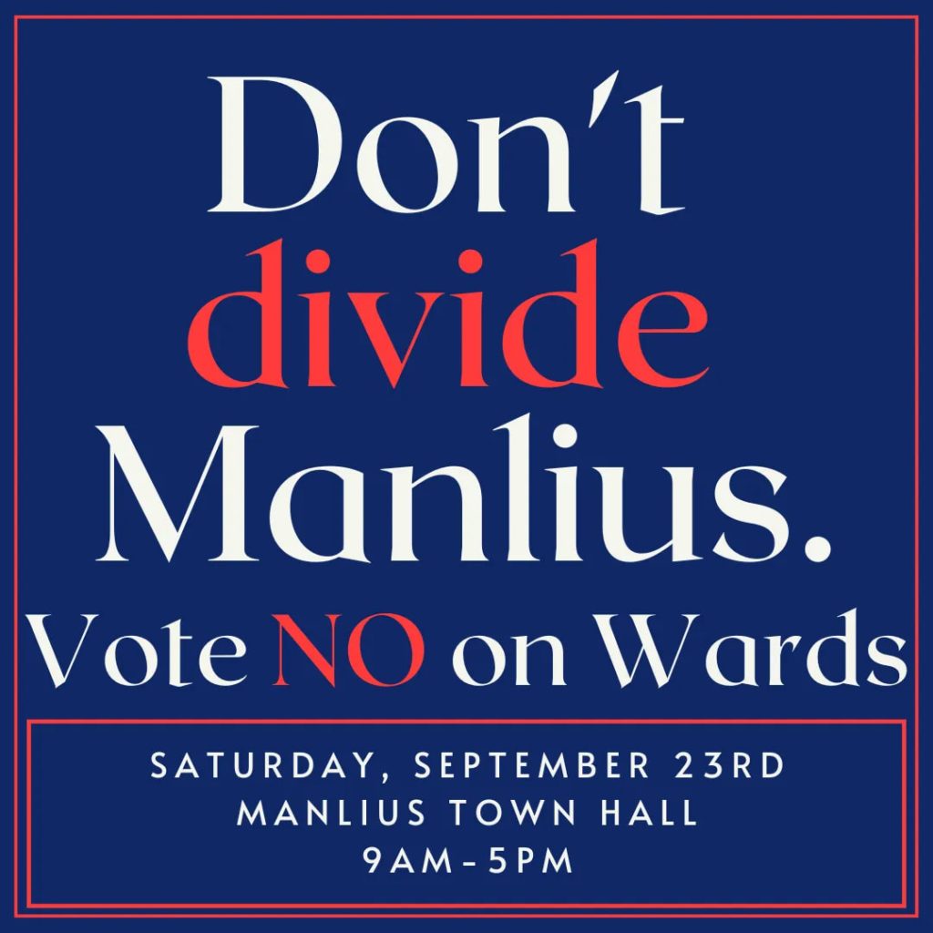 Don't Divide Manlius. Vote No on Wards.